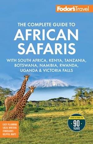 'Fodor's the Complete Guide to African Safaris' - Fodor's Travel Guides - Bog