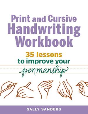 'Print and Cursive Handwriting Workbook' - Sally Sanders - Bog