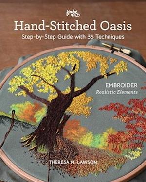 'Hand-Stitched Oasis' - Brugt bog - Theresa M. Lawson