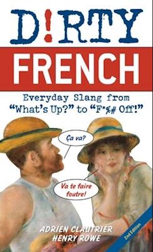 'Dirty French' - Adrien Clautrier og Henry Rowe - Bog