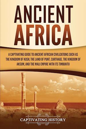 'Ancient Africa' - Captivating History - Bog