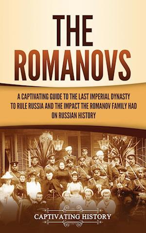 'The Romanovs' - Captivating History - Bog