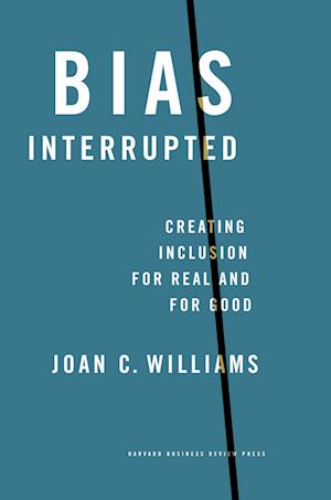 'Bias Interrupted' - Brugt bog - Joan C. Williams