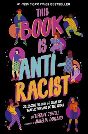 'This Book Is Antiracist' - Tiffany Jewell - Bog