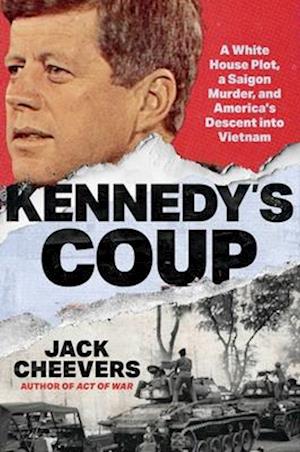 'Kennedy's Coup' - Jack Cheevers - Bog