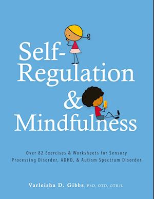 'Self-Regulation and Mindfulness' - Varleisha Gibbs - Bog