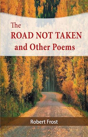 'The Road Not Taken and Other Poems' - Robert Frost - Bog