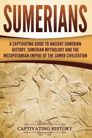 'Sumerians' - Captivating History - Bog