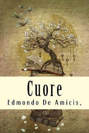 'Cuore' - Edmondo de Amicis - Bog