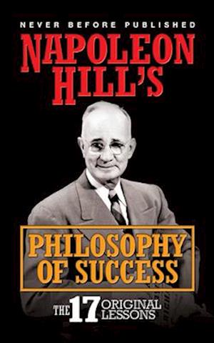 'Napoleon Hill's Philosophy of Success' - Napoleon Hill - Bog
