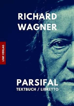 'Parsifal' - Richard Wagner - Bog