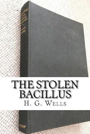 'The Stolen Bacillus' - H. G. Wells - Bog