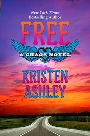 'Free' - Kristen Ashley - Bog