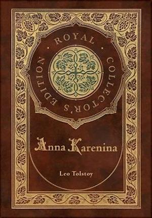 'Anna Karenina (Royal Collector's Edition) (Case Laminate Hardcover with Jacket) ' - Leo Tolstoy - Bog