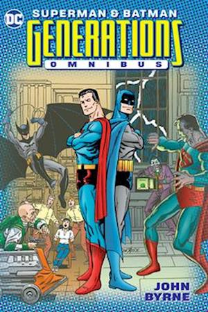 'Superman and Batman: Generations Omnibus' - John Byrne - Bog