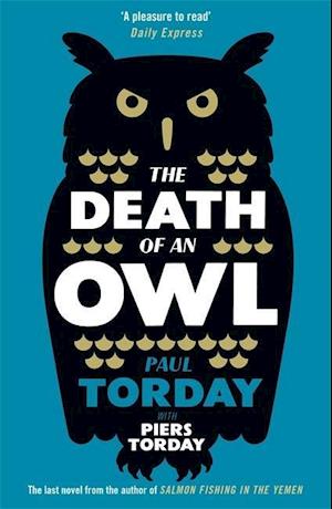 'The Death of an Owl' - Paul Torday og Piers Torday - Bog