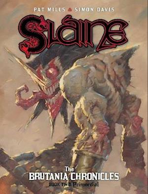 'Sláine: The Brutania Chronicles, Book Two' - Pat Mills og Simon Davis - Bog