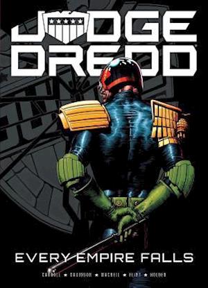 'Judge Dredd: Every Empire Falls' - Michael Carroll - Bog