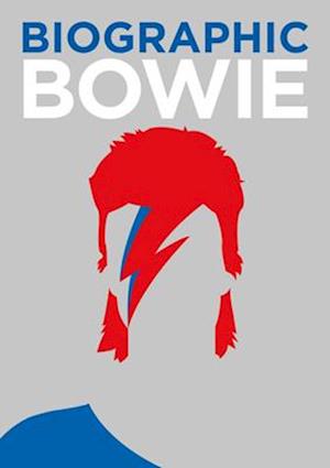 'Biographic: Bowie' - Liz Flavell - Bog