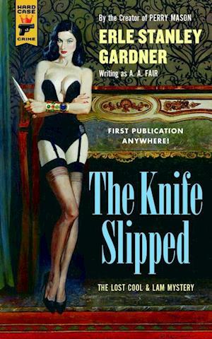 'The Knife Slipped' - Erle Stanley Gardner - Bog