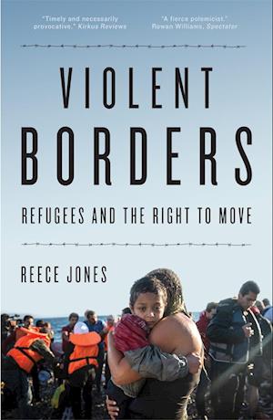 'Violent Borders' - Reece Jones - Bog