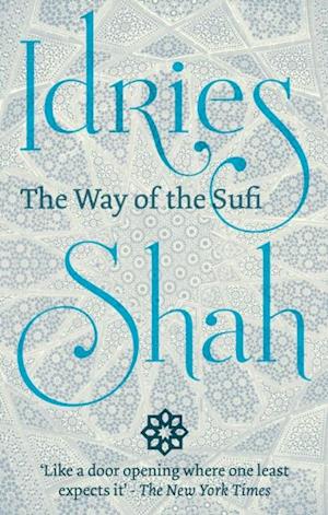 'The Way of the Sufi' - Idries Shah - Bog