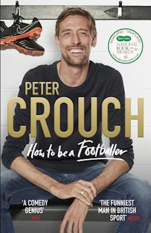 'How to Be a Footballer' - Brugt bog - Peter Crouch