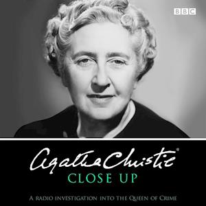'Agatha Christie Close Up' - Agatha Christie - Lydbog