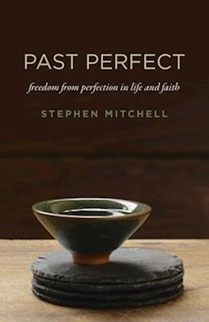 'Past Perfect' - Stephen Mitchell - Bog
