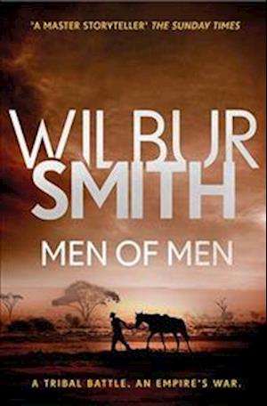'Men of Men' - Wilbur Smith - Bog