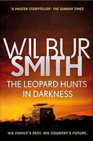 'The Leopard Hunts in Darkness' - Wilbur Smith - Bog