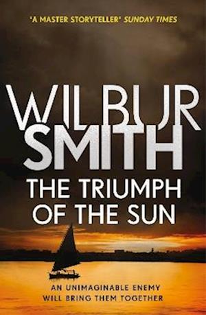'The Triumph of the Sun' - Wilbur Smith - Bog