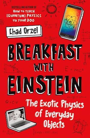 'Breakfast with Einstein' - Chad Orzel - Bog