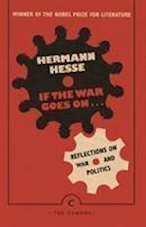 'If the War Goes On . . .' - Hermann Hesse - Bog