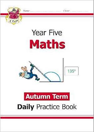 'KS2 Maths Year 5 Daily Practice Book: Autumn Term' - CGP Books - Bog