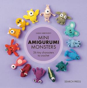 'Mini Amigurumi Monsters' - Sarah Abbondio - Bog