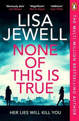 'None of This is True' - Brugt bog - Lisa Jewell