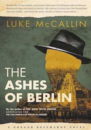 'The Ashes of Berlin' - Luke McCallin - Bog