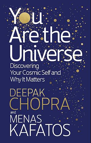 'You Are the Universe' - Deepak Chopra og Menas Kafatos - Bog
