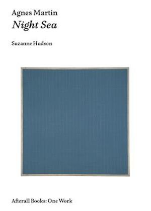 'Agnes Martin' - Suzanne P. Hudson - Bog