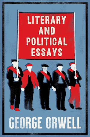 'Literary and Political Essays' - George Orwell - Bog
