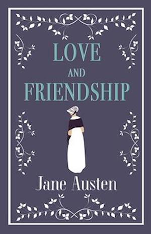 'Love and Friendship' - Jane Austen - Bog