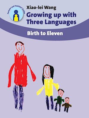 'Growing up with Three Languages' - Brugt bog - Xiao-lei Wang
