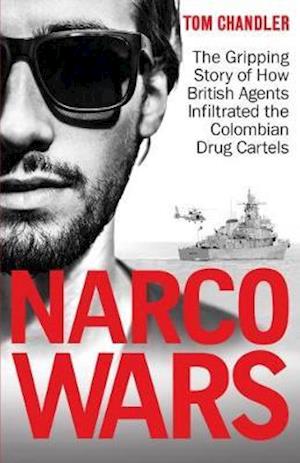 'Narco Wars' - Tom Chandler - Bog