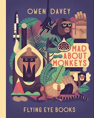 'Mad about Monkeys' - Owen Davey - Bog