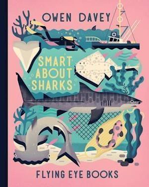 'Smart About Sharks' - Owen Davey - Bog