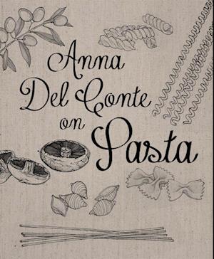 'Anna Del Conte On Pasta' - Anna Del Conte - Bog