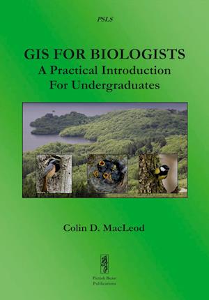 'GIS For Biologists' - Colin D. Macleod - Bog