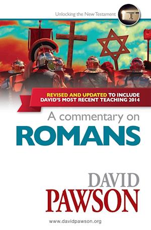 'A Commentary on Romans' - David Pawson - Bog