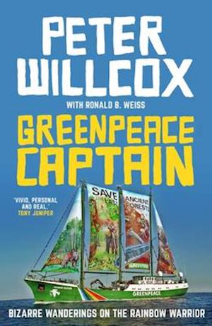'Greenpeace Captain' - Peter Willcox - Bog